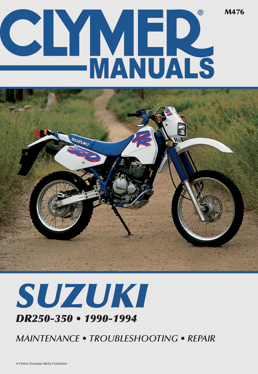 CLYMER Manual - Suzuki DR 250/350 CM476