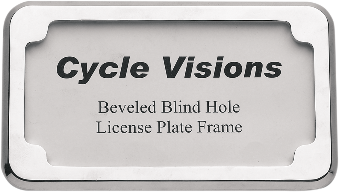 CYCLE VISIONS Beveled License Plate Frame - Chrome CV-4615